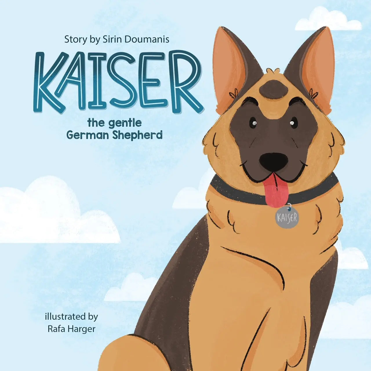 Kaiser the gentle German shepherd (Paper back) KaiserSirin