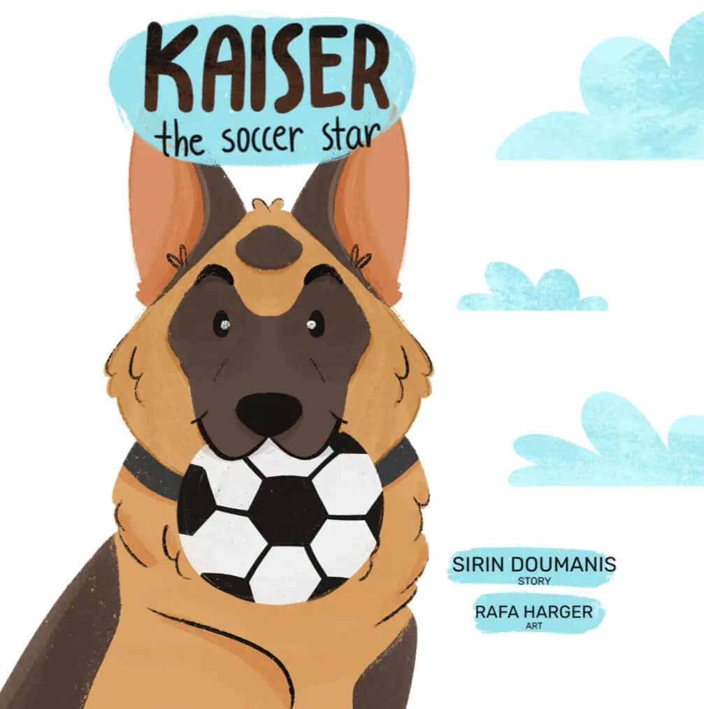 Children's book cover: German Shepherd with soccer ball, titled Kaiser the Soccer Star.
